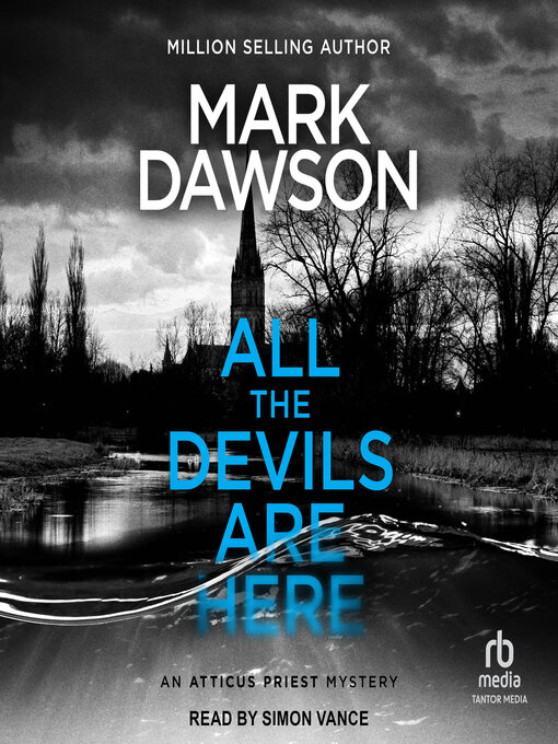 Title details for All the Devils Are Here by Mark Dawson - Wait list